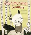 Good Morning, Grumple
