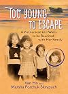Too Young to Escape: A Vietnamese Girl Waits to be Reunited with Her Family