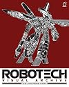 Robotech Visual Archive: The Macross Saga