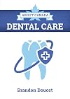 About Canada: Dental Care (About Canada, 15)