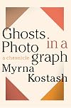Ghosts in a Photograph: A Chronical