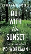 Out with the Sunset