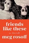 Friends Like These
