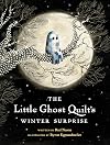 The Little Ghost Quilt's Winter Surprise