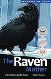 The Raven Mother (Mothers of Xsan, 6) (Volume 6)