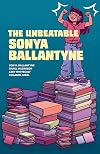 The Unbeatable Sonya Ballantyne