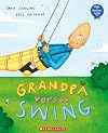 Grandpa versus swing