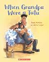 When Grandpa wore a tutu
