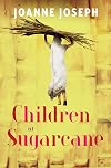 Children of Sugarcane