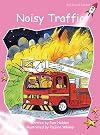 Noisy Traffic (Red Rocket Readers: Pre-reading Level: Pink)