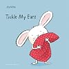 Tickle My Ears (Little Rabbit)