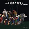 Migrants