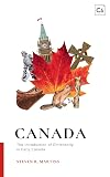 Canada: The Introduction of Christianity in Early Canada (The C&aacute;ntaro Monographs)
