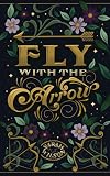 Fly with the Arrow
