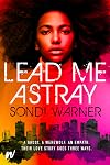 Lead Me Astray