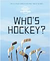 Who's Hockey?