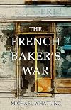 The French Baker's War