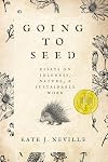 Going to Seed: Questions of Idleness, Nature, and Sustainable Work