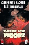 The Low, Low Woods