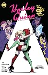 Harley Quinn: The Animated Series, Vol. 1: The Eat. Bang! Kill. Tour