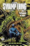 The Swamp Thing Volume 3: The Parliament of Gears
