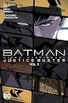 Batman: Justice Buster, Vol. 3