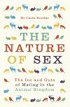The Nature of Sex: The Ins and Outs of Mating in the Animal Kingdom