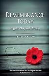Rememberance Today: Poppies, Grief and Heroism