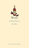 Wine : a global history