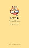 Brandy : a global history