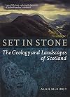 Set in Stone: The Geology and Landscapes of Scotland