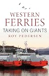 Western Ferries: Taking on Giants