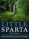Little Sparta: A Guide to the Garden of Ian Hamilton Finlay
