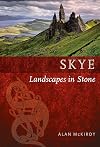 Skye : Landscapes in Stone