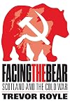 Facing the Bear: Scotland and the Cold War
