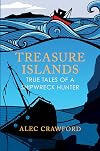 Treasure Islands: True Tales of a Shipwreck Hunter