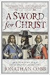 A Sword for Christ: The Republican Era in Great Britain and Ireland
