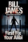 First Fix Your Alibi