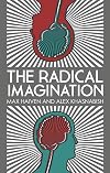 The Radical Imagination: Social Movement Research in the Age of Austerity