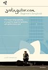 Justinguitar.com Beginners Songbook: 100 Classic Songs Specially Arranged for Beginner Guitarists, with Performance Tips!
