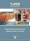Striking the balance between nutrient removal in wastewater treatment and sustainability