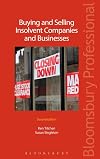 Buying and Selling Insolvent Companies and Businesses: Second Edition
