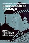 Cànan & cultar : Rannsachadh na gaidhlig 8