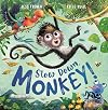 Slow Down, Monkey!