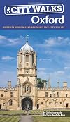 City Walks Oxford: Fascinating Local Walks Bringing the City to Life