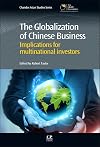 The globalisation of Chinese business : implications for multinational investors