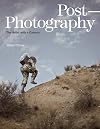 Post-Photography: The Artist with a Camera (Elephant Book)
