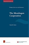 The Mondragon Cooperatives: Workplace Democracy and Globalisation (3) (Publications on Labour Law)