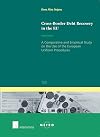 Cross-border debt recovery in the EU : a comparative and empirical study on the use of the European uniform procedures