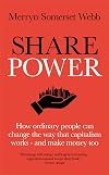 Share Power: How ordinary people can change the way that capitalism works – and make money too